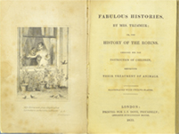 Thumbnail of Fabulous histories, or, The history of the robins : designed for the instruction of children, respecting their treatment of animals