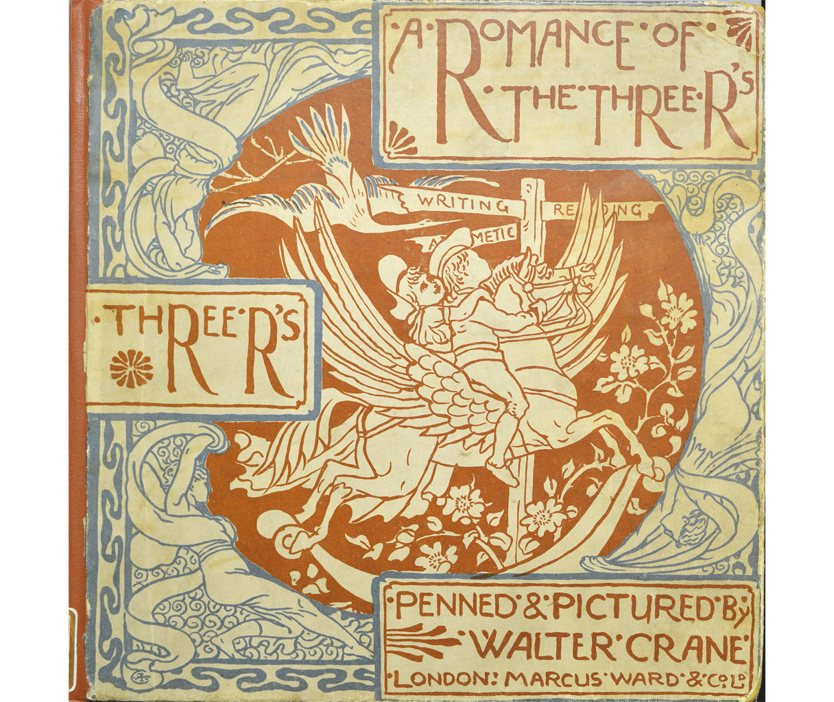 Exhibit Materials of A romance of the three Rs (Walter Crane's picture books. New series ; no. 1-3)