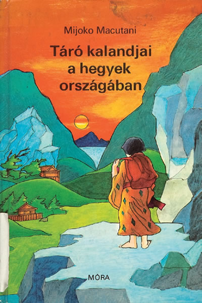 Thumbnail of Táró kalandjai a hegyek országában(Hungary)