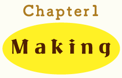 Chapter 1: Making