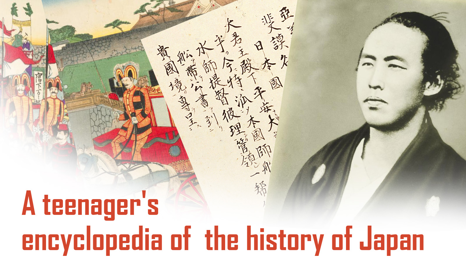 A teenager's encyclopedia of the history of Japan