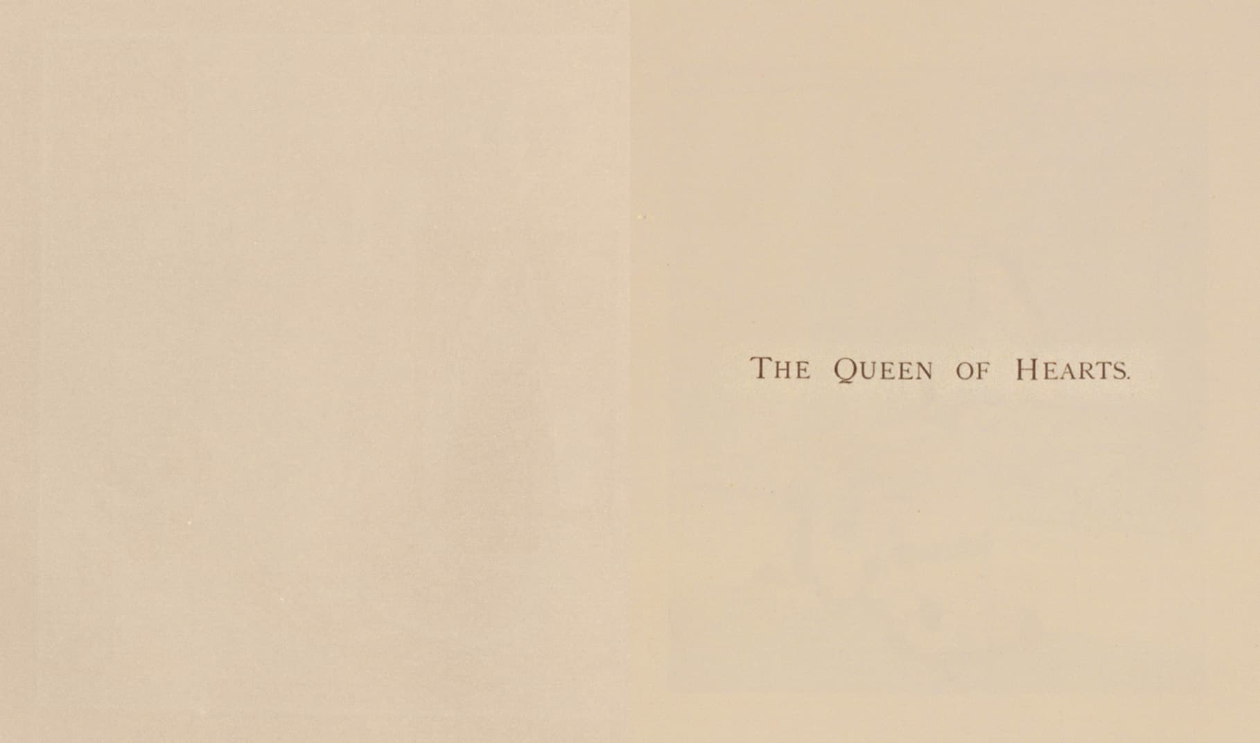 page 1 of The Queen of Hearts (page 220-221 of The Complete Collection of PICTURES and SONGS)
