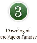 Dawning of the Age of Fantasy