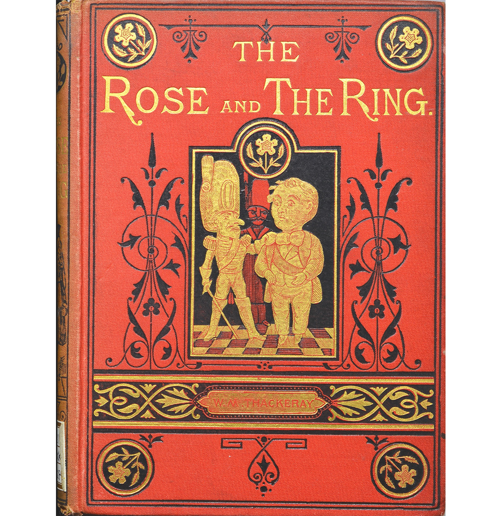 Exhibit Materials of The rose and the ring, or, The history of Prince Giglio and Prince Bulbo : a fire-side pantomime for great and small children