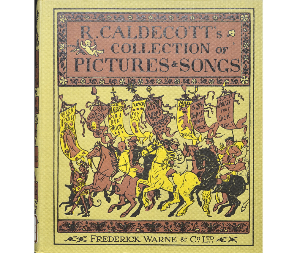 Exhibit cover of R. Caldecott's first collection of pictures and songs